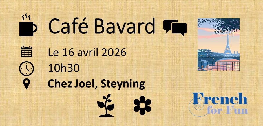 Café Bavard – Coffee and catch-up in the Easter holidays